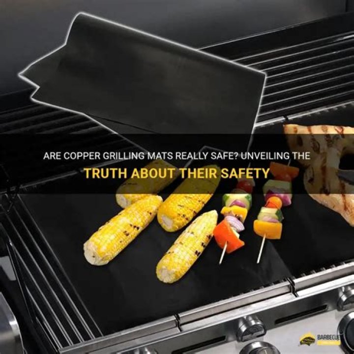 Are grilling mats safe?