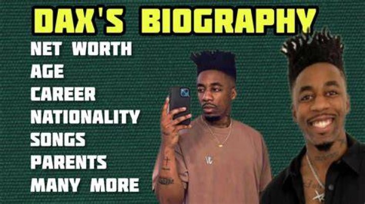 DAX - Age, Family, Bio