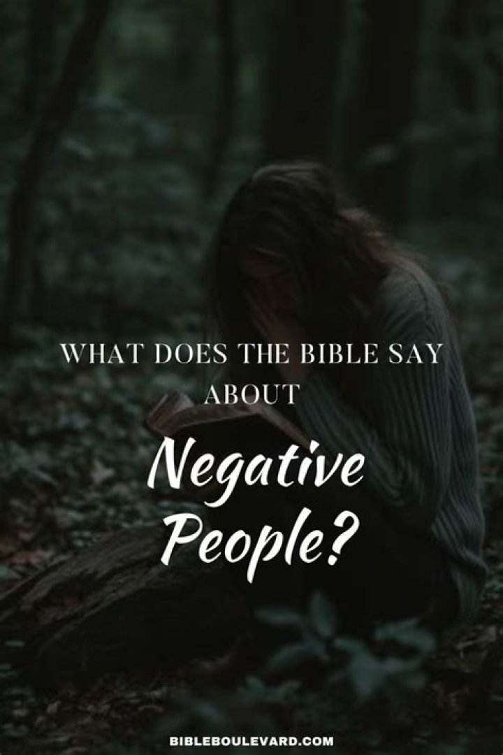 Dealing with negative people—what does the Bible say?