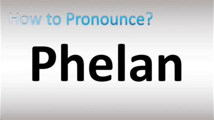 How do you pronounce Phelan?