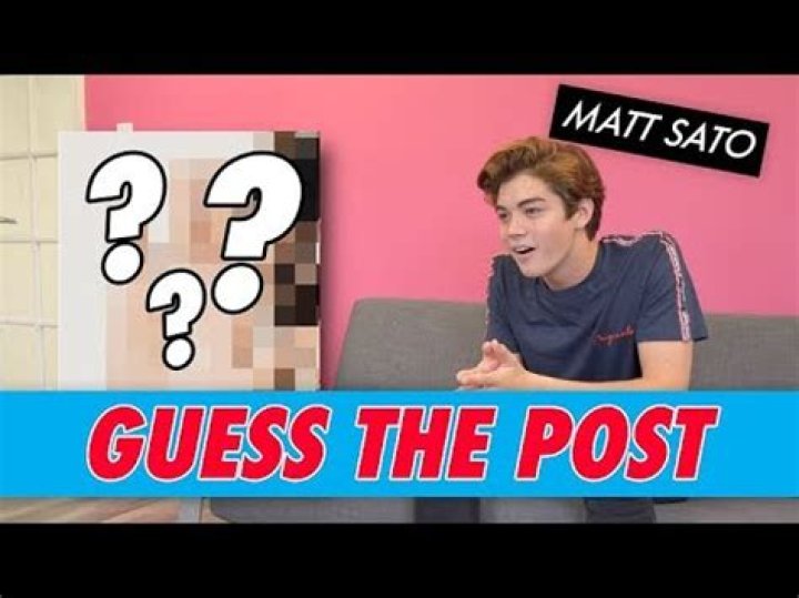Matt Sato - Guess The Post