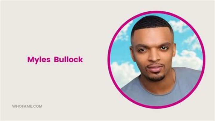 Myles Bullock Age
