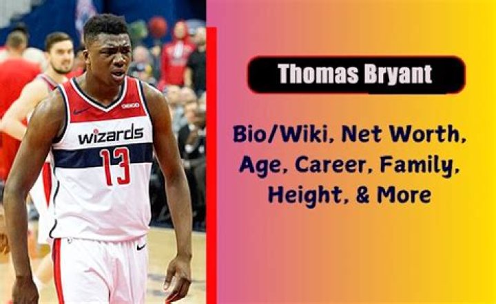 Thomas Bryant - Age, Family, Bio