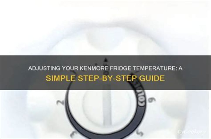 What is the correct temperature for a Kenmore refrigerator?